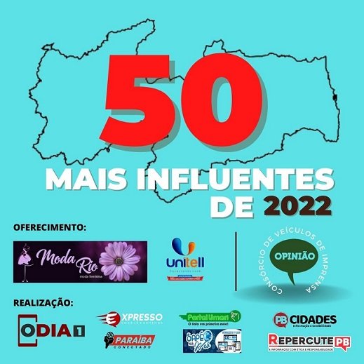 Consórcio de Mídia repete parceria e vai escolher os 50 mais INFLUENTES de 2022 na Paraíba